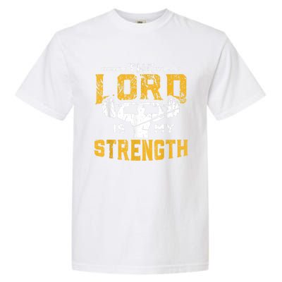 Jesus Workout The Lord Is My Strength Christian Gym Garment-Dyed Heavyweight T-Shirt