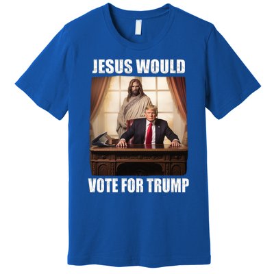 Jesus Would Votes For Trump 2024 Election Gift Premium T-Shirt