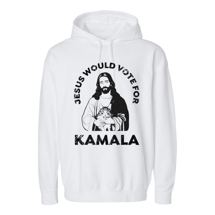 Jesus Would Vote For Kamala Harris Walz 2024 Garment-Dyed Fleece Hoodie