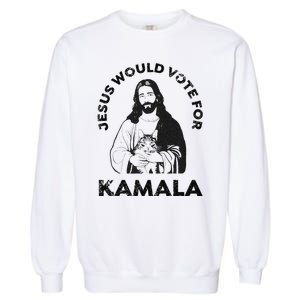 Jesus Would Vote For Kamala Harris Walz 2024 Garment-Dyed Sweatshirt