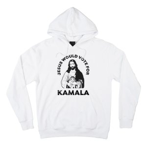 Jesus Would Vote For Kamala Harris Walz 2024 Hoodie