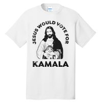 Jesus Would Vote For Kamala Harris Walz 2024 Tall T-Shirt