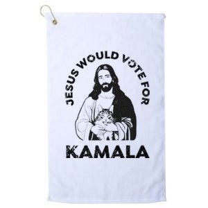 Jesus Would Vote For Kamala Harris Walz 2024 Platinum Collection Golf Towel