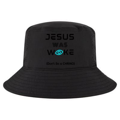 Jesus Was Woke (Don't Be A CHRINO) Cool Comfort Performance Bucket Hat