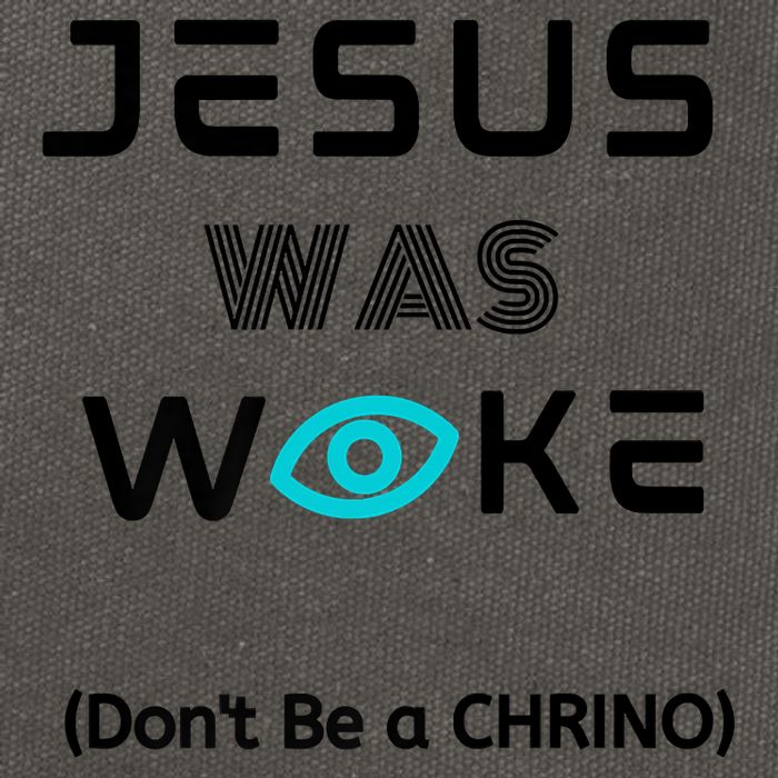 Jesus Was Woke (Don't Be A CHRINO) Cotton Canvas Backpack