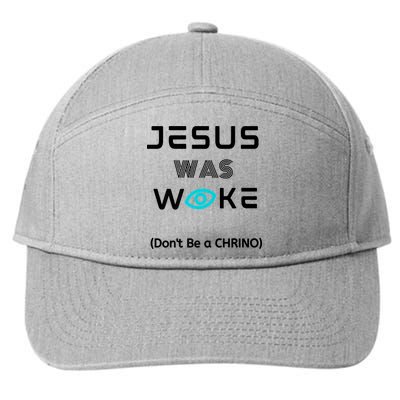 Jesus Was Woke (Don't Be A CHRINO) 7-Panel Snapback Hat
