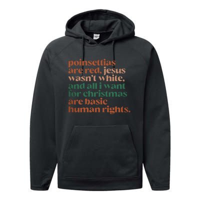 Jesus WasnT White Basic Human Rights I Want For Christmas Performance Fleece Hoodie