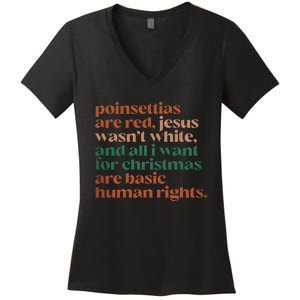 Jesus WasnT White Basic Human Rights I Want For Christmas Women's V-Neck T-Shirt