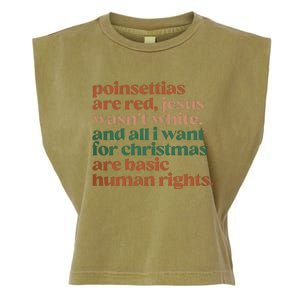 Jesus WasnT White Basic Human Rights I Want For Christmas Garment-Dyed Women's Muscle Tee