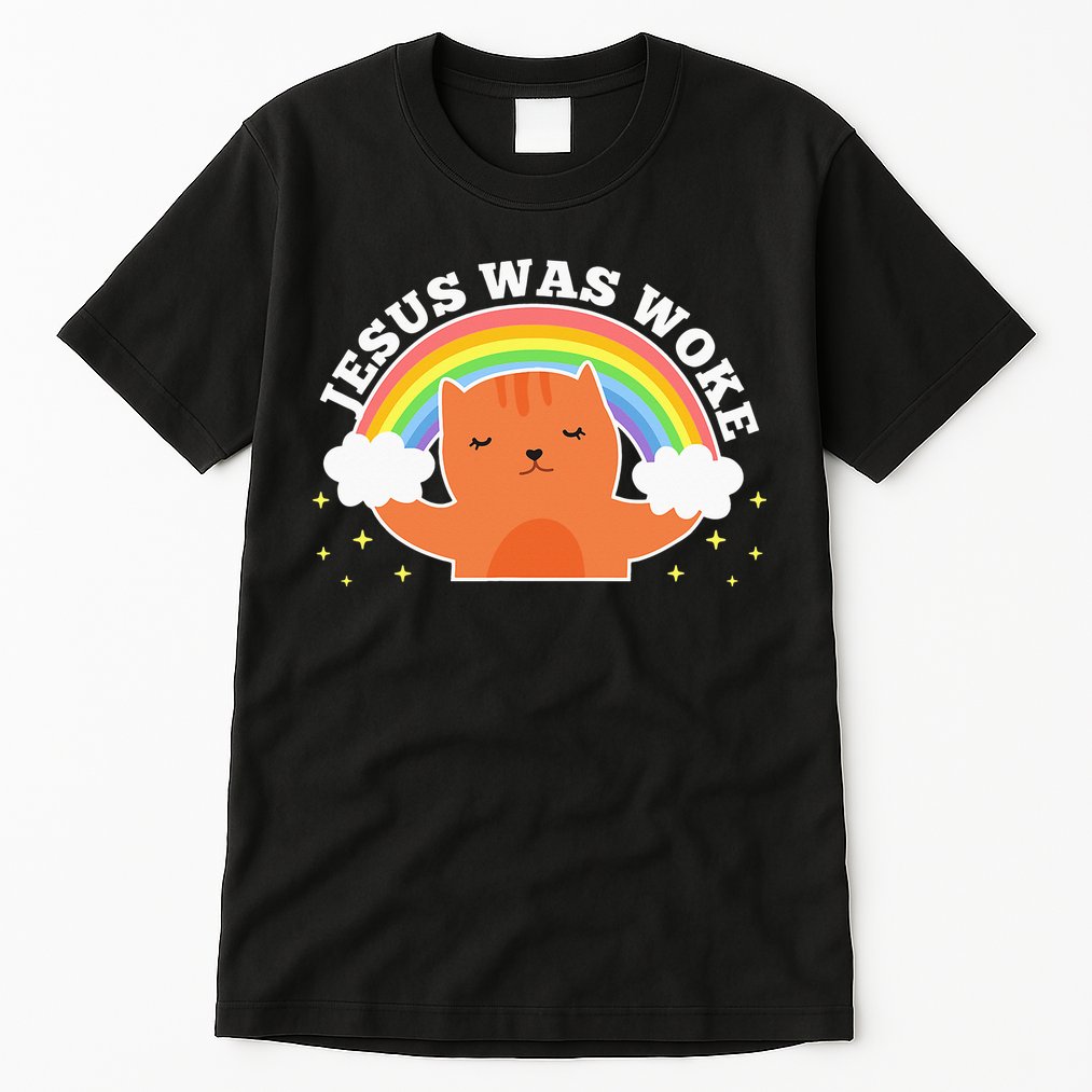 Jesus Was Woke Liberal Christian Tall T-Shirt