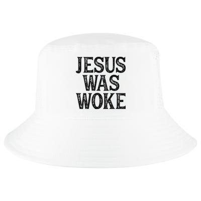 Jesus Was Woke Christian Faith Religious   Funny Cool Comfort Performance Bucket Hat