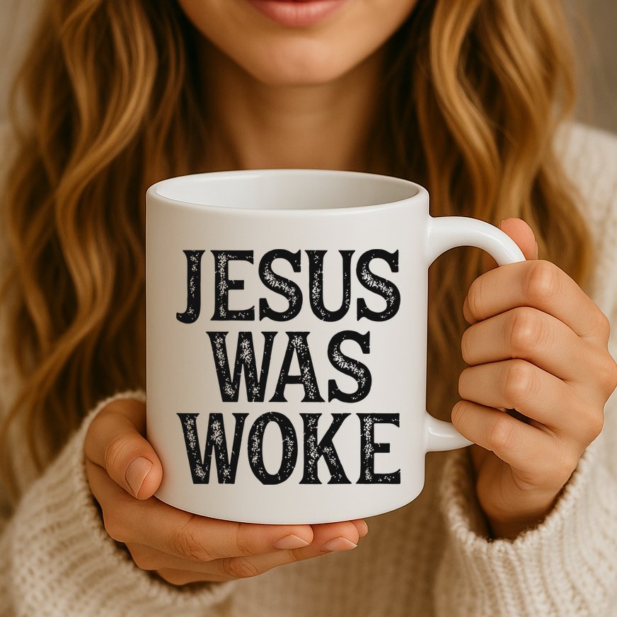 Jesus Was Woke Christian Faith Religious   Funny Mug