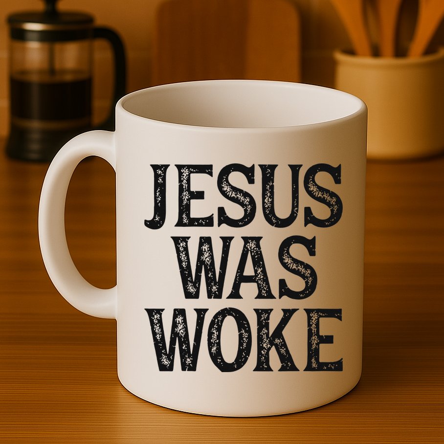Jesus Was Woke Christian Faith Religious   Funny Mug