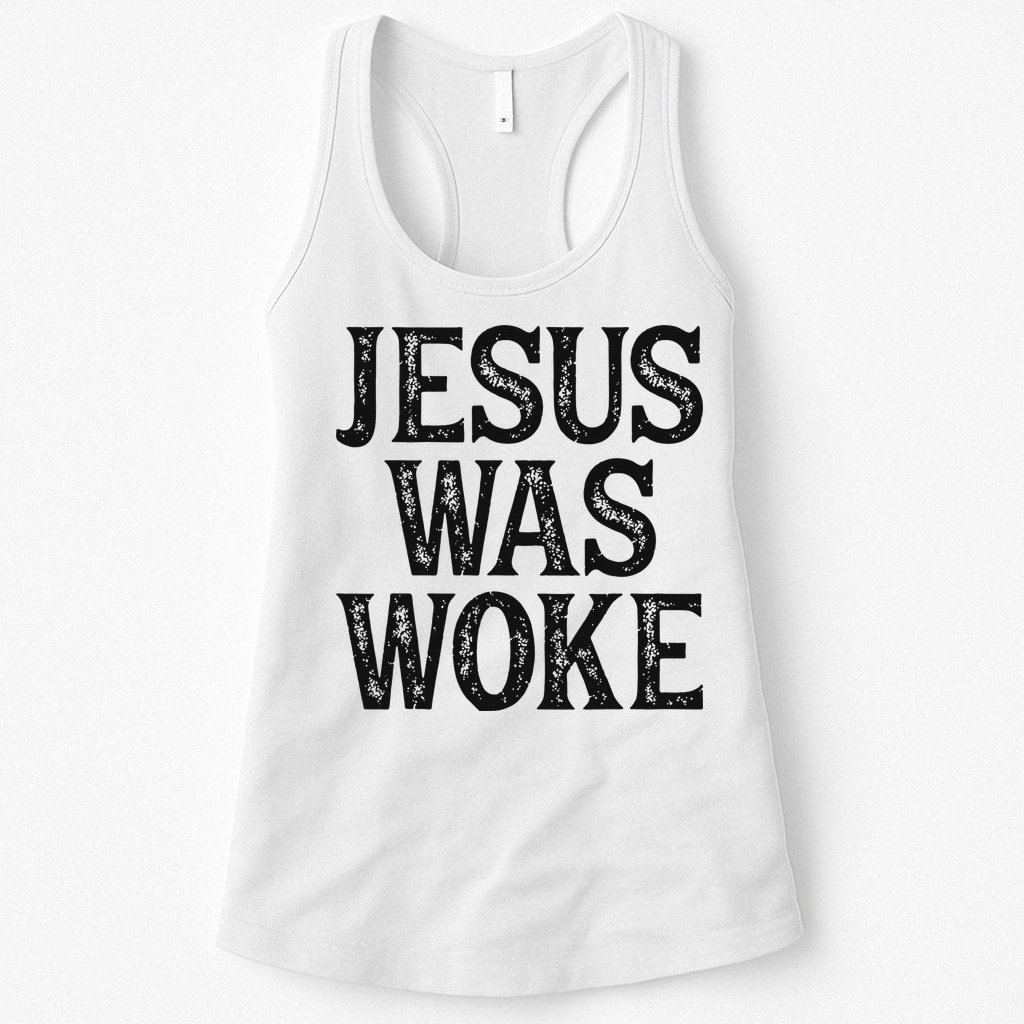 Jesus Was Woke Christian Faith Religious   Funny Womens Tank Top