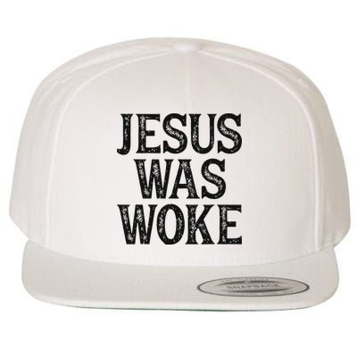 Jesus Was Woke Christian Faith Religious   Funny Wool Snapback Cap