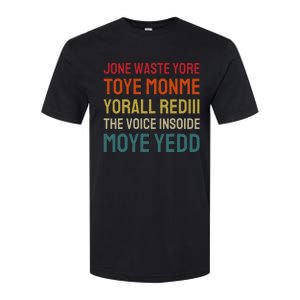 Jone Waste Yore Toye Monme Yorall Rediii Softstyle CVC T-Shirt