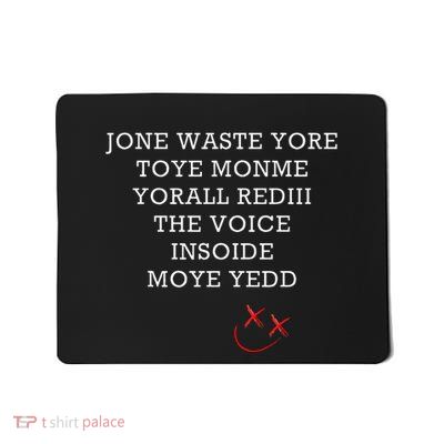 Jone Waste Yore Toye Monme Funny Miss You Jone Waste Yore Mousepad