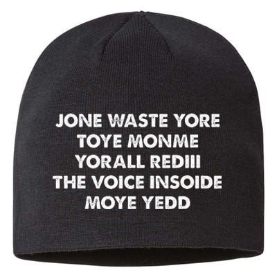 JONE WASTE YORE TOYE MONME YORALL REDIII THE VOICE Sustainable Beanie