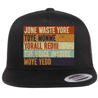 Jone Waste Yore Toye Monme Yorall Rediii Funny Quote Vintage Flatbill Hat