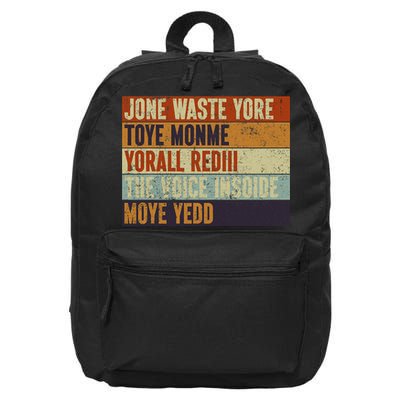 Jone Waste Yore Toye Monme Yorall Rediii Funny Quote Vintage 16 in Basic Backpack