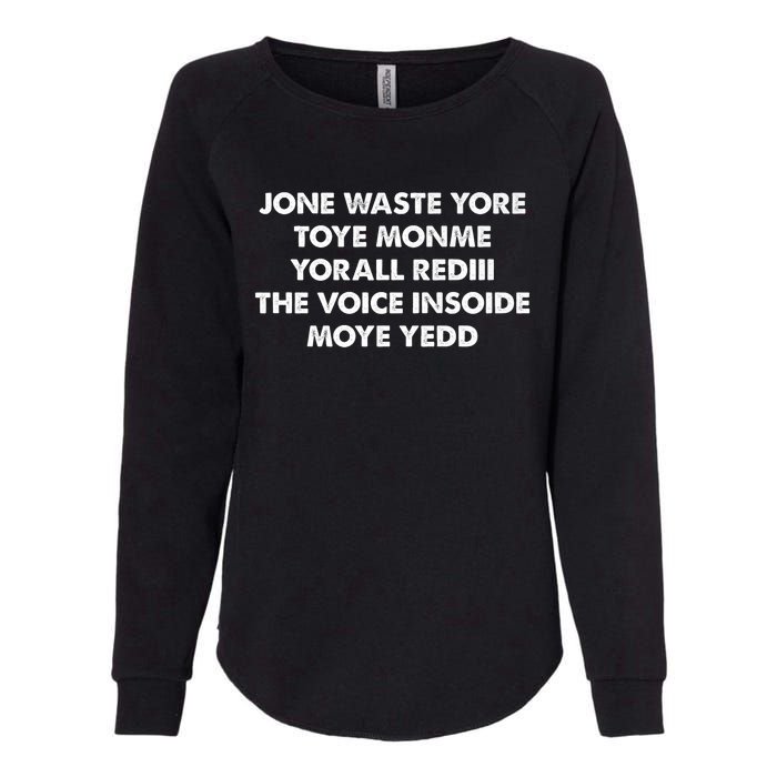 Jone Waste Yore Toye Monme Yorall Rediii The Voice Womens California Wash Sweatshirt