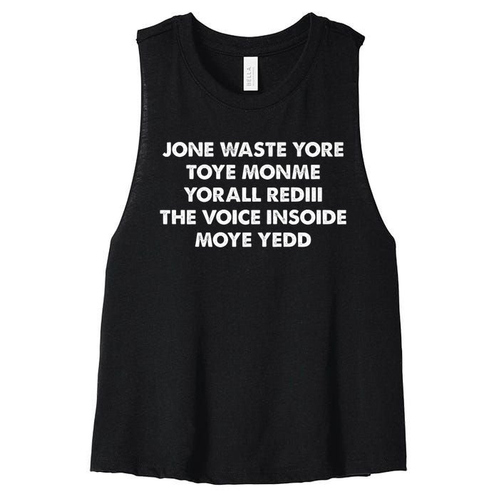 Jone Waste Yore Toye Monme Yorall Rediii The Voice Women's Racerback Cropped Tank