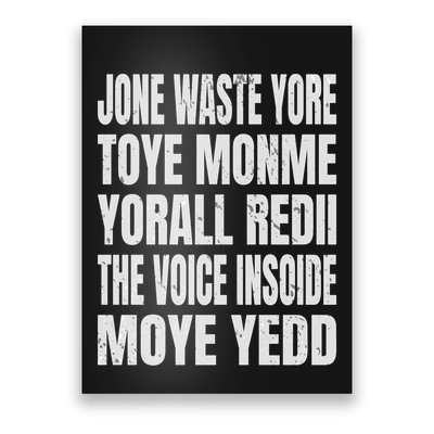 Jone Waste Yore Toyefunny Yone Waste Your Time Poster