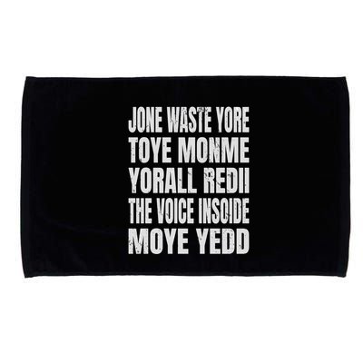 Jone Waste Yore Toyefunny Yone Waste Your Time Microfiber Hand Towel