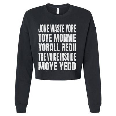 Jone Waste Yore Toyefunny Yone Waste Your Time Cropped Pullover Crew