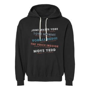 Jone Waste Yore Toye Monme Funny Pop Miss You Punk Lyrics Garment-Dyed Fleece Hoodie