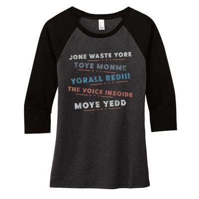 Jone Waste Yore Toye Monme Funny Pop Miss You Punk Lyrics Women's Tri-Blend 3/4-Sleeve Raglan Shirt