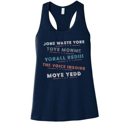 Jone Waste Yore Toye Monme Funny Pop Miss You Punk Lyrics Women's Racerback Tank