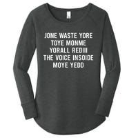 Jone Waste Yore Toye Monme Yorall Rediii The Voice Women's Perfect Tri Tunic Long Sleeve Shirt