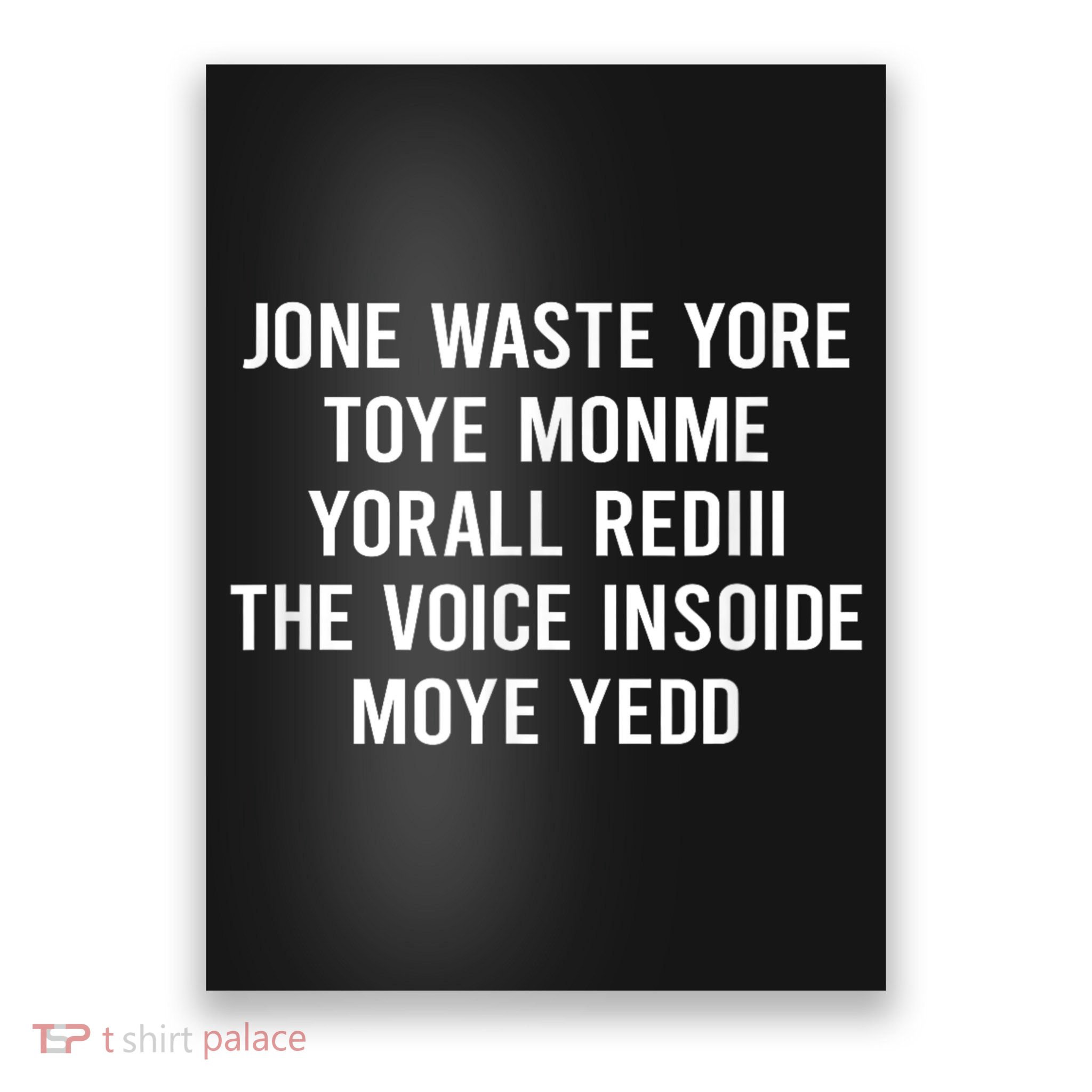 Jone Waste Yore Toye Monme Yorall Rediii The Voice Poster