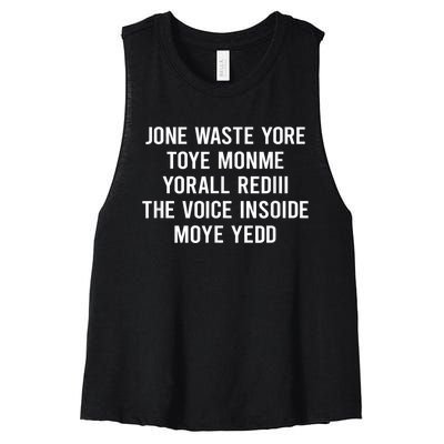 Jone Waste Yore Toye Monme Yorall Rediii The Voice Women's Racerback Cropped Tank