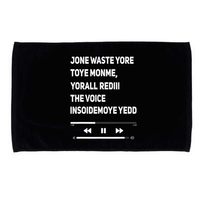 Jone Waste Yore Toye Monme Yorall Rediii The Voice Funny Microfiber Hand Towel