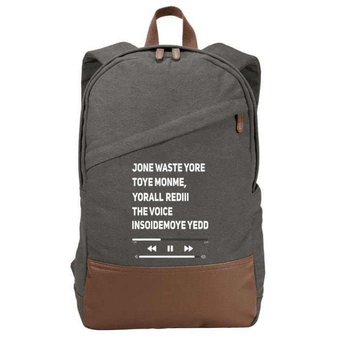 Jone Waste Yore Toye Monme Yorall Rediii The Voice Funny Cotton Canvas Backpack