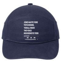 Jone Waste Yore Toye Monme Yorall Rediii The Voice Funny 7-Panel Snapback Hat