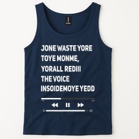 Jone Waste Yore Toye Monme Yorall Rediii The Voice Funny Tank Top