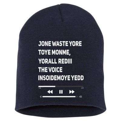 Jone Waste Yore Toye Monme Yorall Rediii The Voice Funny Short Acrylic Beanie