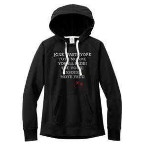 Jone Waste Yore Toye Monme Funny Miss You Jone Waste Yore Women's Fleece Hoodie