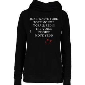 Jone Waste Yore Toye Monme Funny Miss You Jone Waste Yore Womens Funnel Neck Pullover Hood