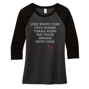 Jone Waste Yore Toye Monme Funny Miss You Jone Waste Yore Women's Tri-Blend 3/4-Sleeve Raglan Shirt