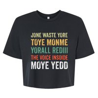 Jone Waste Yore Toye Monme Yorall Rediii Bella+Canvas Jersey Crop Tee