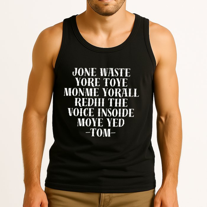 Jone Waste Yore Toye Monme Funny Pop Miss You Punk Tank Top
