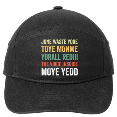 Jone Waste Yore Toye Monme Yorall Rediii  7-Panel Snapback Hat