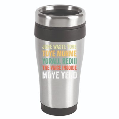 Jone Waste Yore Toye Monme Yorall Rediii  16oz Travel Tumbler