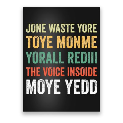 Jone Waste Yore Toye Monme Yorall Rediii  Poster