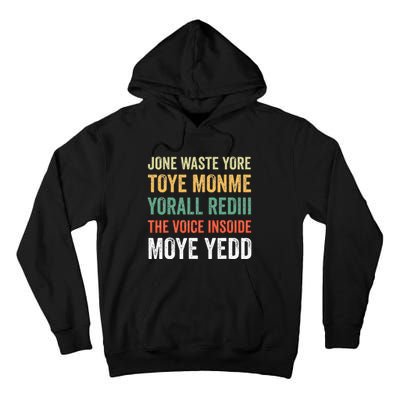 Jone Waste Yore Toye Monme Yorall Rediii  Tall Hoodie