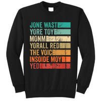 Jone Waste Yore Toye Monme Funny Pop Miss You Punk Lyrics Tall Sweatshirt